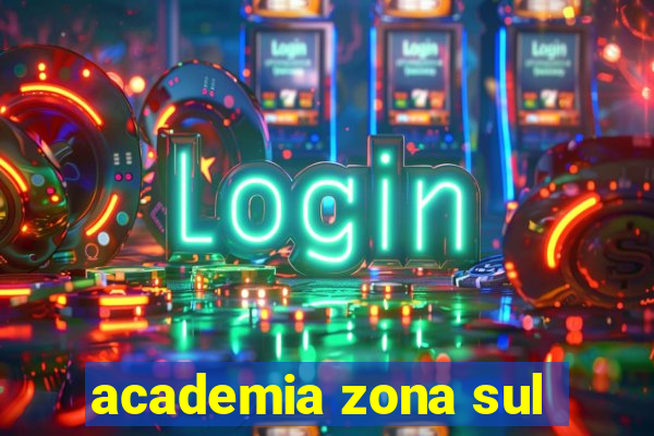 academia zona sul