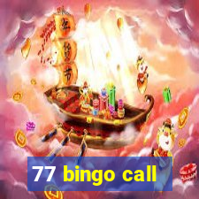 77 bingo call