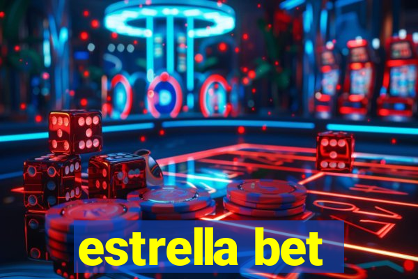 estrella bet