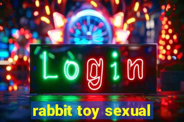 rabbit toy sexual