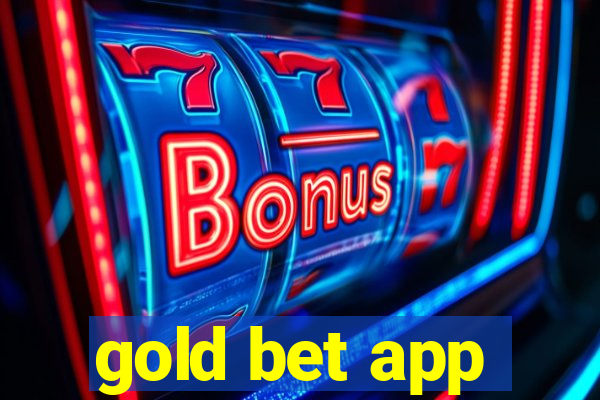 gold bet app