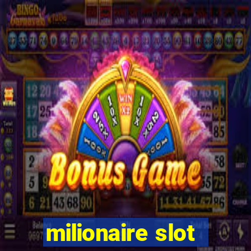 milionaire slot