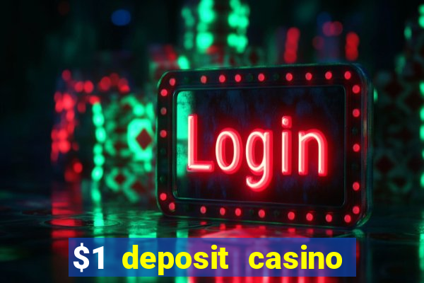 $1 deposit casino nz 2020