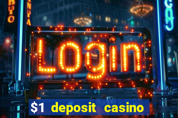 $1 deposit casino nz 2020