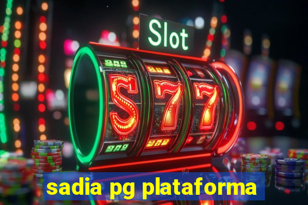 sadia pg plataforma