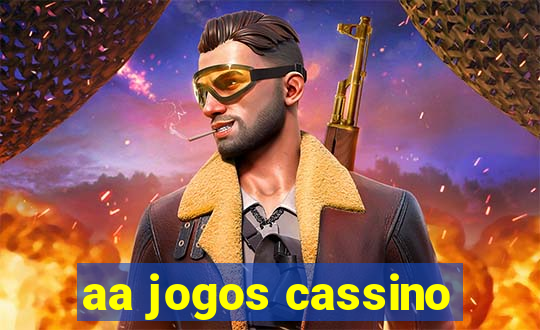 aa jogos cassino