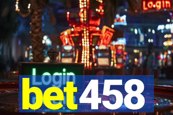 bet458