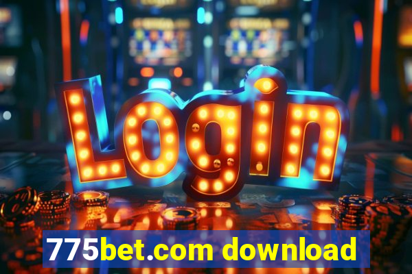 775bet.com download