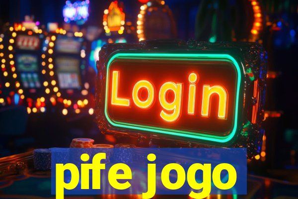 pife jogo