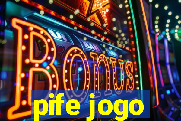 pife jogo