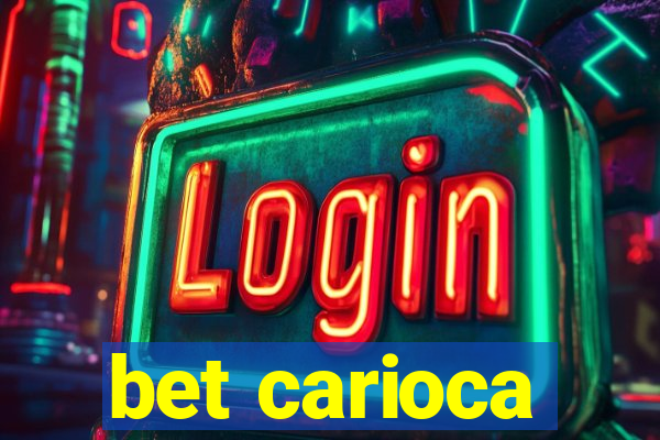 bet carioca