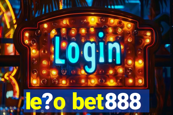 le?o bet888