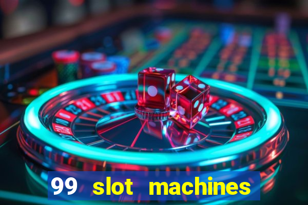 99 slot machines no deposit bonus codes 2018