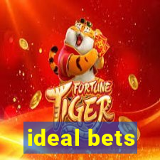 ideal bets