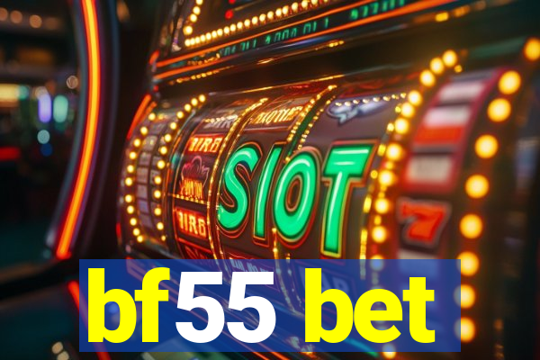 bf55 bet