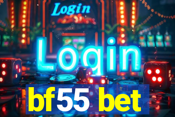 bf55 bet