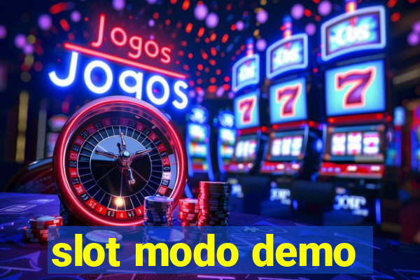 slot modo demo