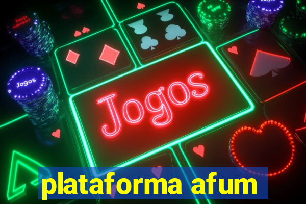 plataforma afum