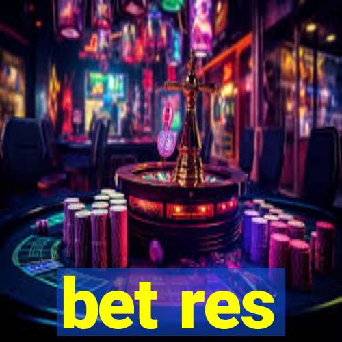 bet res