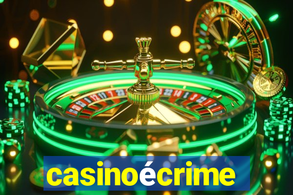 casinoécrime