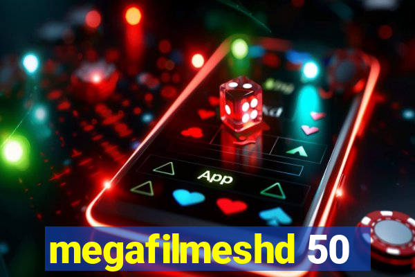 megafilmeshd 50