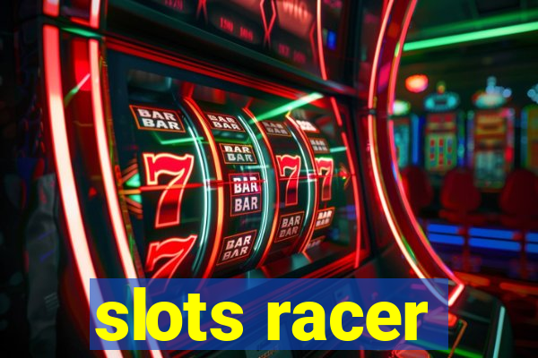 slots racer