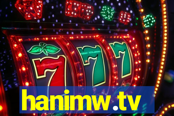 hanimw.tv