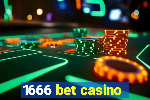 1666 bet casino