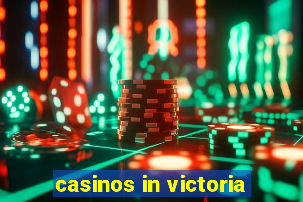 casinos in victoria