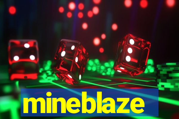 mineblaze