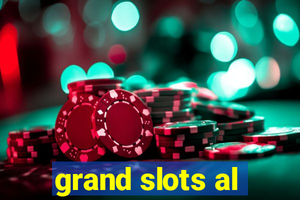 grand slots al