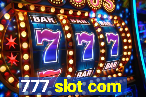 777 slot com