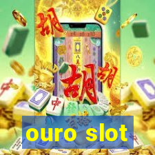 ouro slot