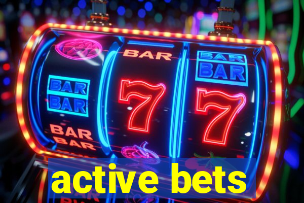 active bets