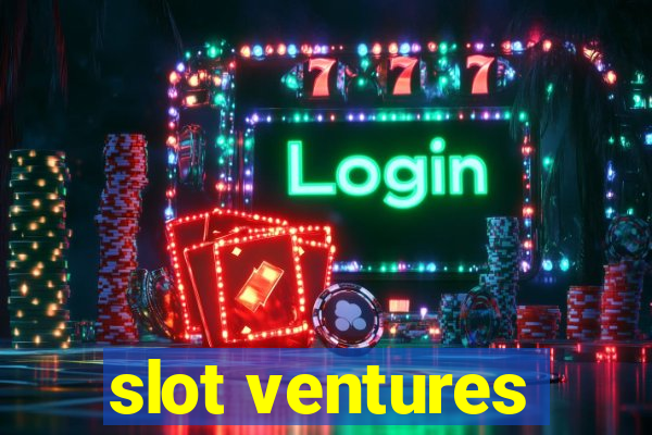 slot ventures