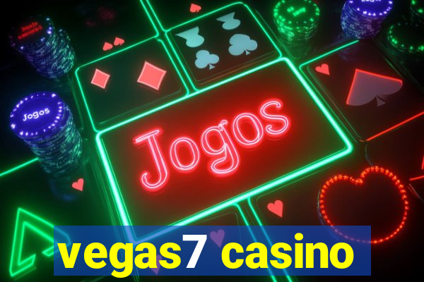 vegas7 casino