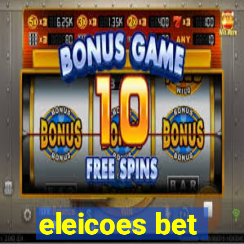 eleicoes bet