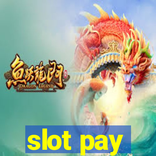 slot pay