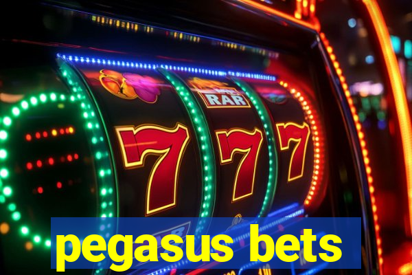 pegasus bets