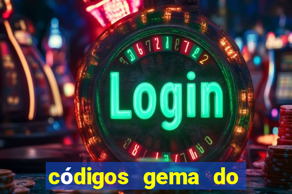 códigos gema do destino 2024