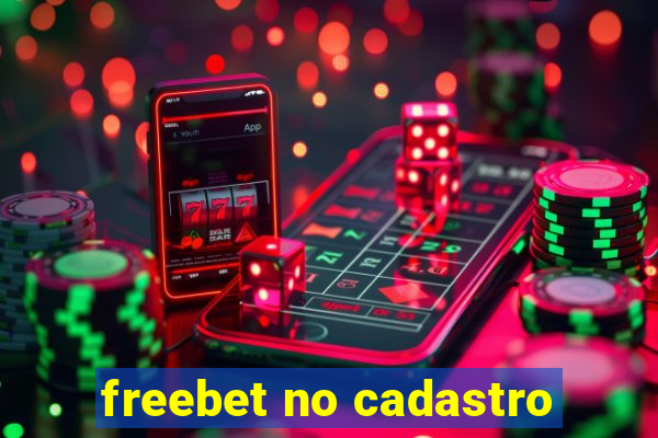 freebet no cadastro