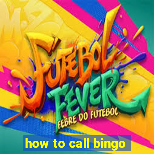 how to call bingo