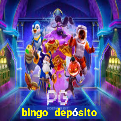 bingo depósito mínimo 5 euros