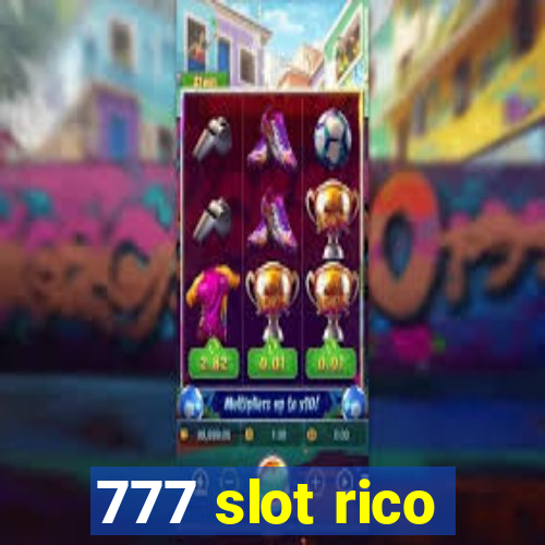 777 slot rico