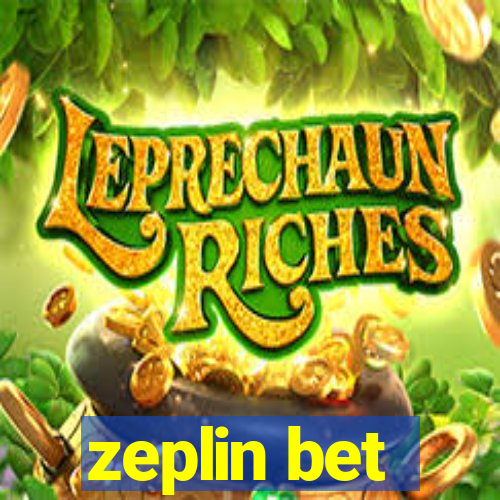 zeplin bet