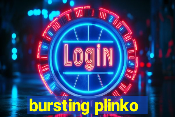 bursting plinko