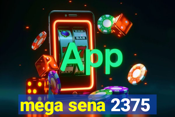 mega sena 2375