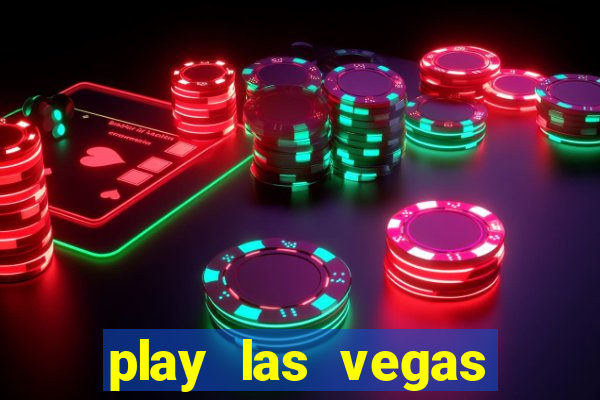 play las vegas slots free