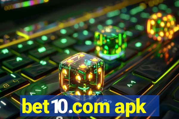 bet10.com apk