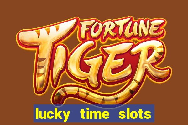 lucky time slots casino 777